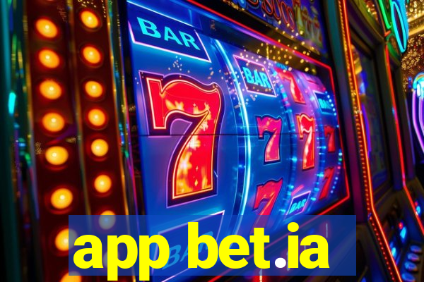 app bet.ia